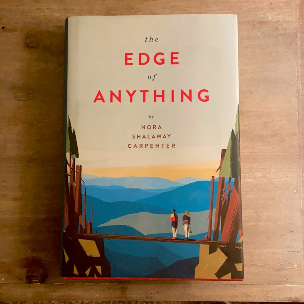 The Edge of Anything Book By Nora Shalaway Carpenter